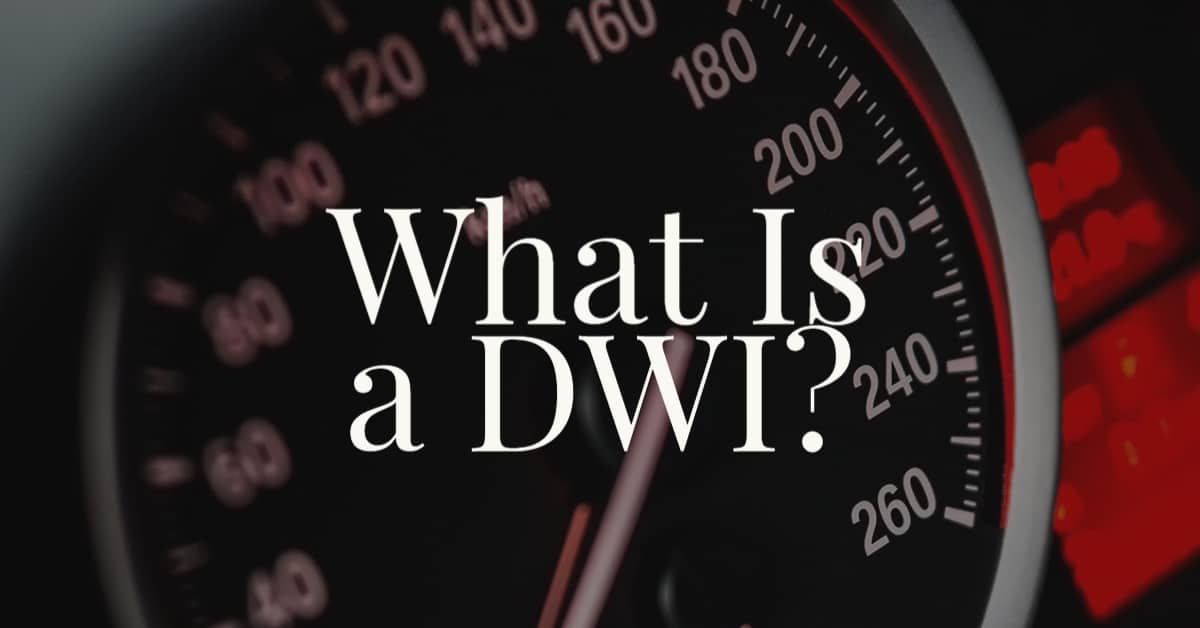 What Is a DWI?