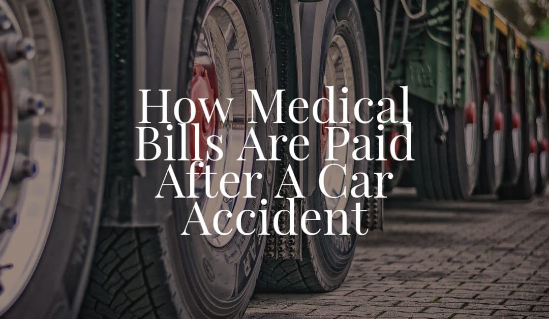 How Medical Bills Are Paid After Car Accident