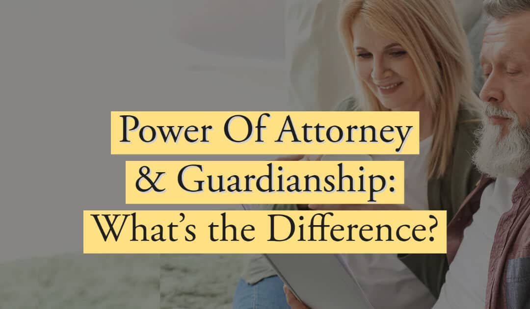 Power Of Attorney Guardianship
