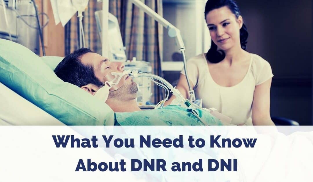 What You Need to Know About DNR and DNI